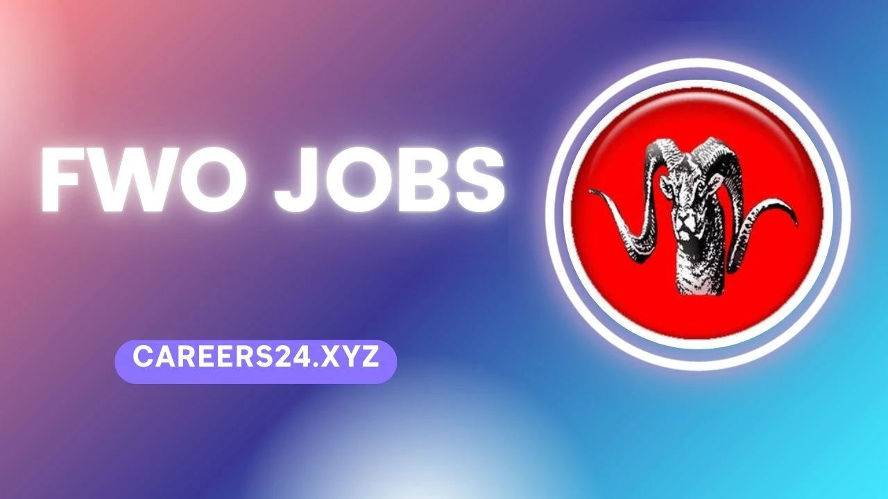 FWO Jobs 2024 Online Apply