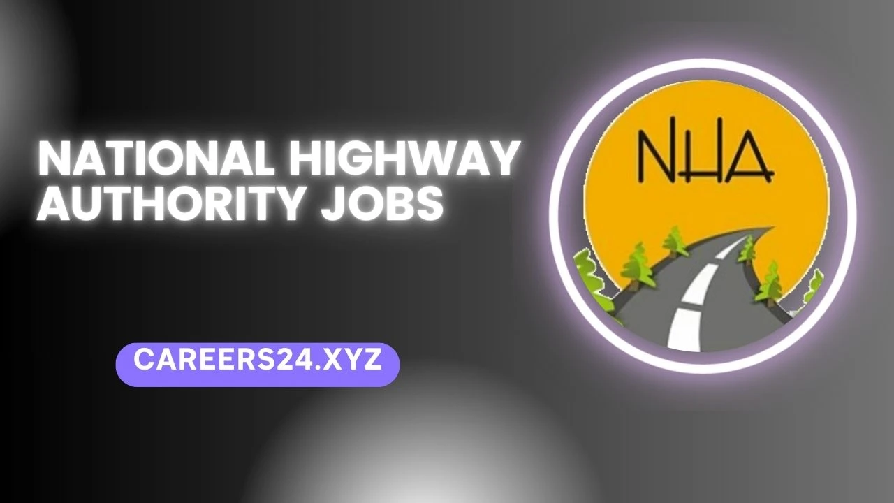 National Highway Authority Jobs 2024 Online Apply